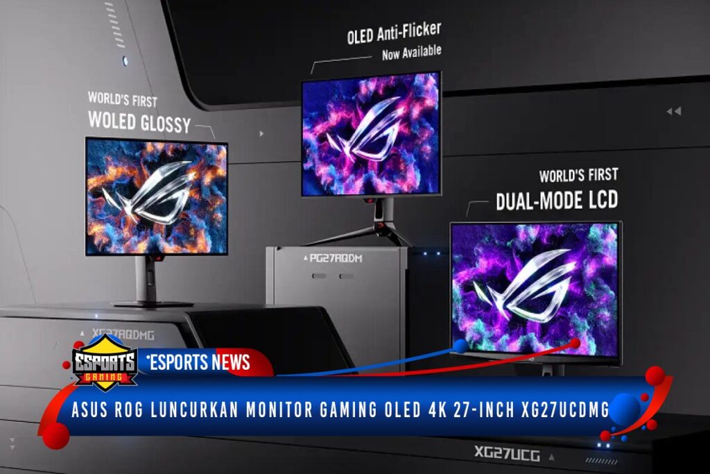 ASUS ROG Luncurkan Monitor Gaming OLED 4K 27-Inch XG27UCDMG