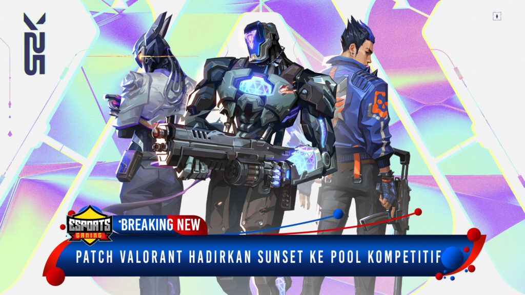 Patch VALORANT 10.08 Hadirkan Sunset ke Pool Kompetitif