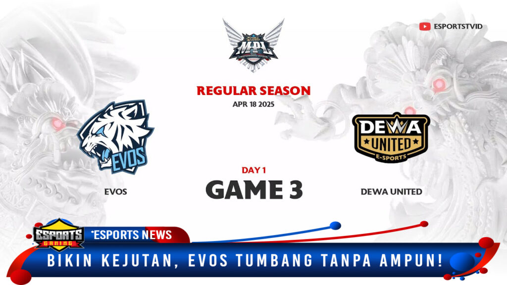 EVOS Tumbang Tanpa Ampun