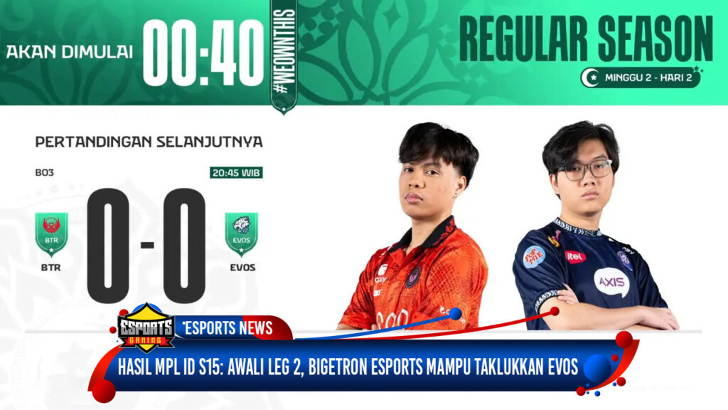 Hasil MPL ID S15: Awali Leg 2, Bigetron Esports Mampu Taklukkan EVOS