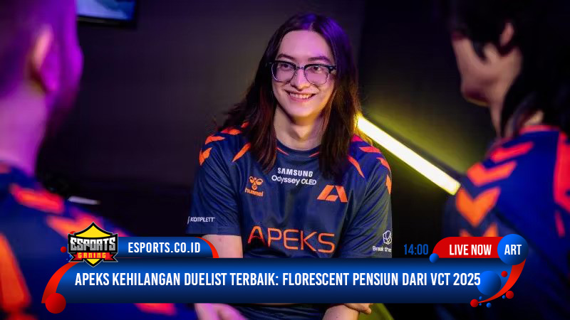 Florescent Pensiun dari VCT 2025: Keputusan Besar Duelist Terbaik VALORANT