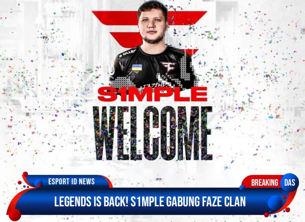Legends is Back! s1mple Gabung FaZe Clan