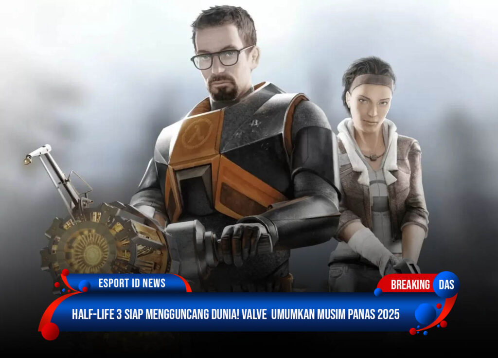 Half-Life 3 Rampung, Bakal Diumumkan pada Musim Panas 2025