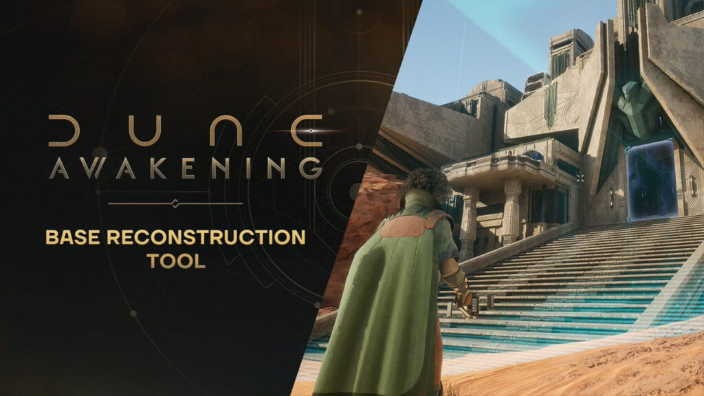 Patch Dune Awakening Base Reconstruction Tool